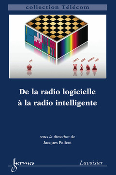 Couverture de l'ouvrage De la radio logicielle à la radio intelligente (Collection Télécom)