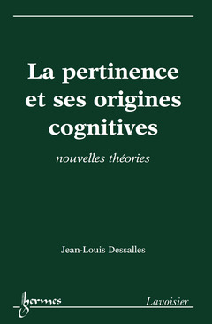 Couverture de l'ouvrage La pertinence et ses origines cognitives : nouvelles théories